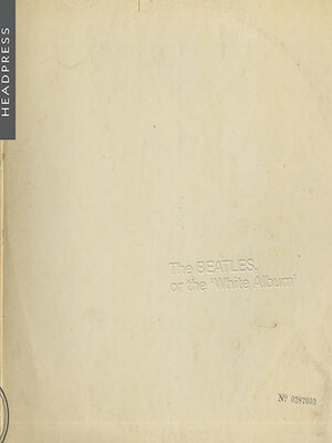cover image of The Beatles, or the 'White Album'